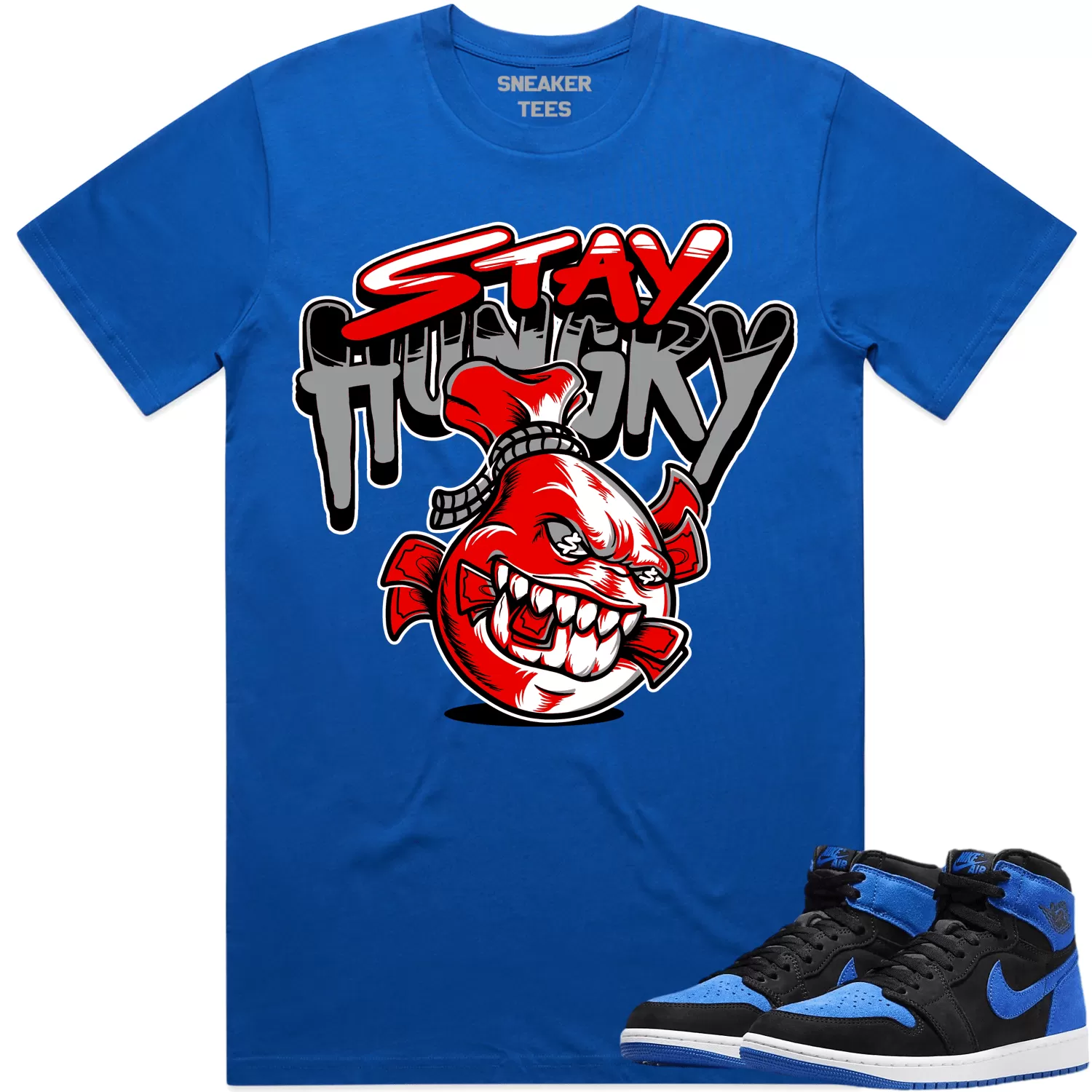 Jordan 1 Royal Suede 1s Shirt to Match - RED STAY HUNGRY