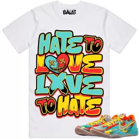 Kobe 8 Venice 8s Shirt to Match - VENICE LOVE2HATE LOSER BAWS